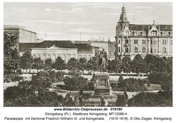 Königsberg, Paradeplatz mit Denkmal Friedrich Wilhelm III. und Königshalle