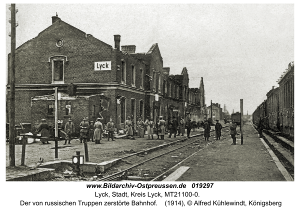 Lyck,  Der von russischen Truppen zerstörte Bahnhof