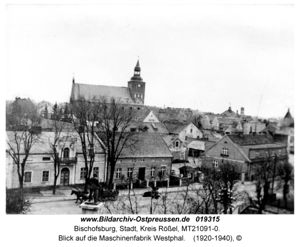 Bischofsburg, Blick auf die Maschinenfabrik Westphal