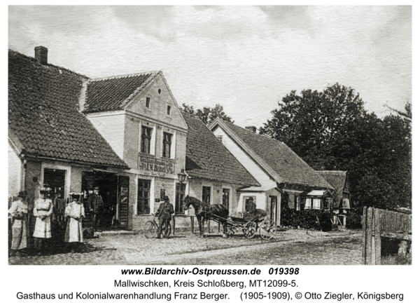 Mallwischken, Gasthaus und Kolonialwarenhandlung Franz Berger