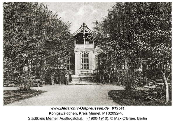 Königswäldchen, Stadtkreis Memel, Ausflugslokal