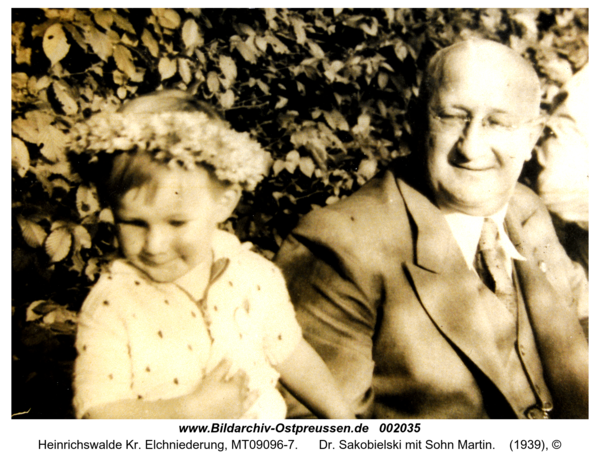 Heinrichswalde, Dr. Sakobielski mit Sohn Martin