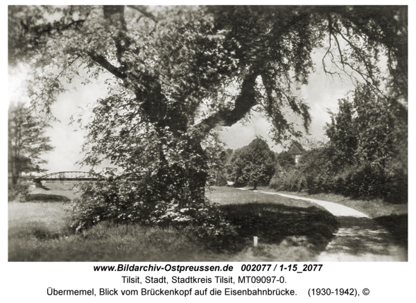 Tilsit, Übermemel, Blick vom Brückenkopf auf die Eisenbahnbrücke