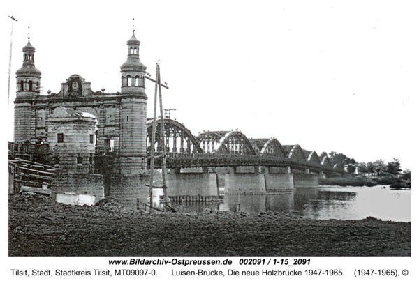 Tilsit, Luisen-Brücke, Die neue Holzbrücke 1947-1965