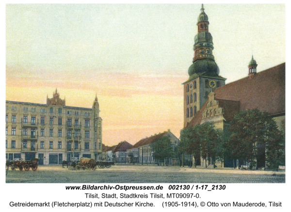 Tilsit, Getreidemarkt (Fletcherplatz) mit Deutscher Kirche