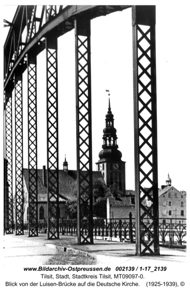 Tilsit, Blick von der Luisen-Brücke auf die Deutsche Kirche