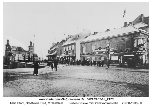 Tilsit, Luisen-Brücke mit Grenzkontrollstelle