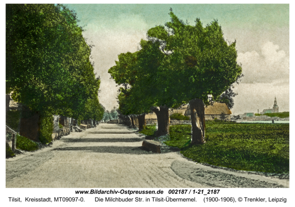 Tilsit, Die Milchbuder Str. in Tilsit-Übermemel