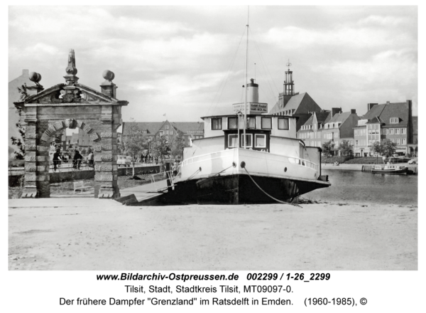 Tilsit, Der frühere Dampfer "Grenzland" im Ratsdelft in Emden