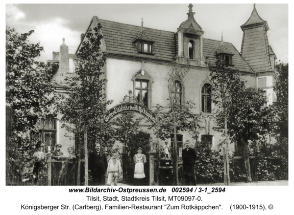 Tilsit, Königsberger Str. (Carlberg), Familien-Restaurant "Zum Rotkäppchen"