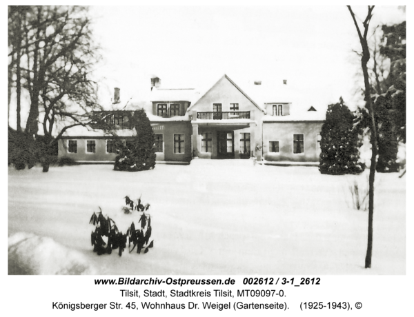 Tilsit, Königsberger Str. 45, Wohnhaus Dr. Weigel (Gartenseite)