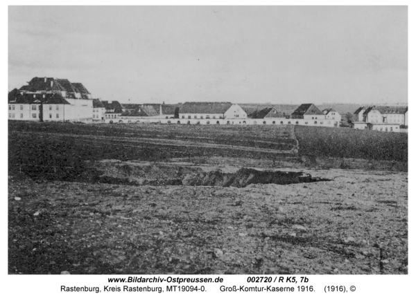 Rastenburg, Rosenthaler Weg, Groß-Komtur-Kaserne 1916