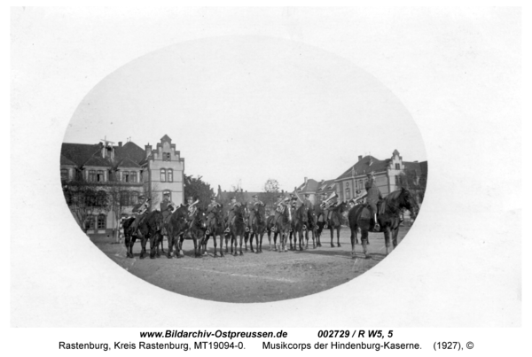 Rastenburg, Hindenburgstraße, Hindenburg-Kaserne, Musikcorps