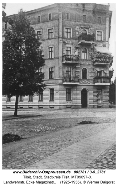 Tilsit, Landwehrstr. Ecke Magazinstr.