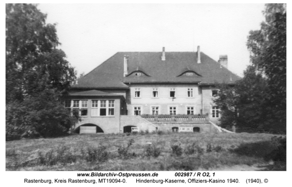 Rastenburg, Hindenburgstraße, Hindenburg-Kaserne, Offiziers-Kasino 1940