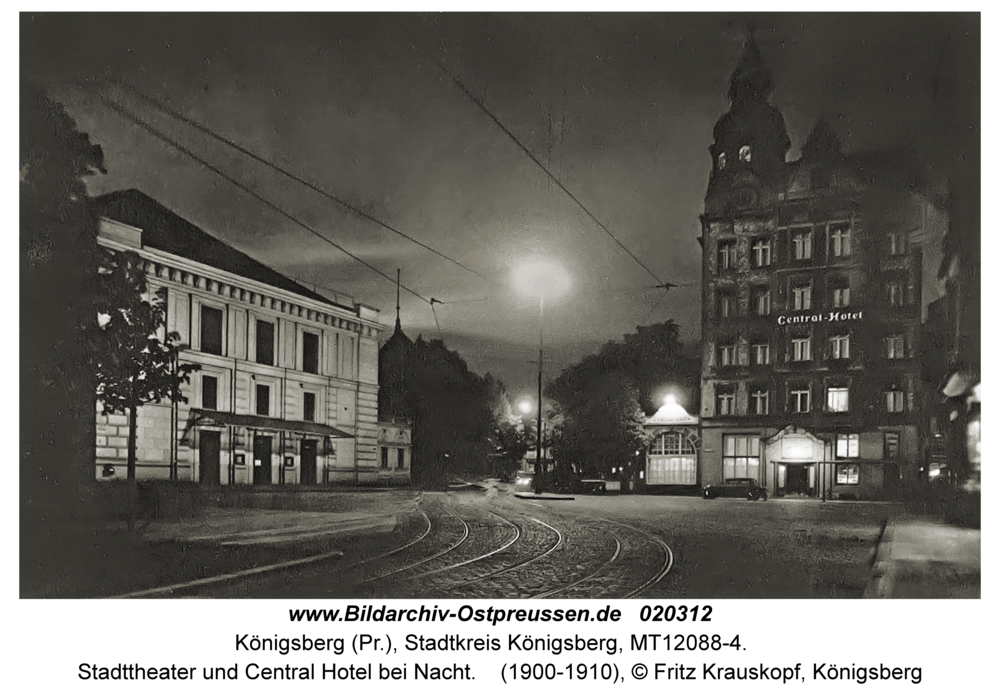 Königsberg, Stadttheater und Central Hotel bei Nacht