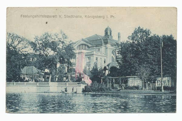 Königsberg, Schloßteich mit Stadthalle (Festungshilfslazarett)