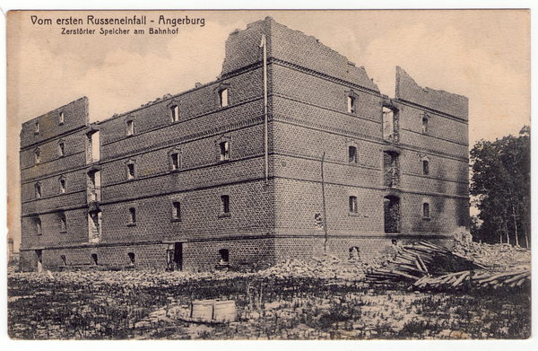 Angerburg Kr. Angerburg, Vom ersten Russeneinfall, zerstörter Speicher am Bahnhof