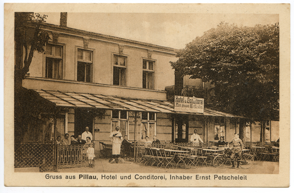 Pillau, Seestadt, Hotel und Konditorei Petscheleit