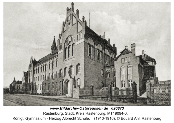 Rastenburg, Königl. Gymnasium - Herzog Albrecht Schule