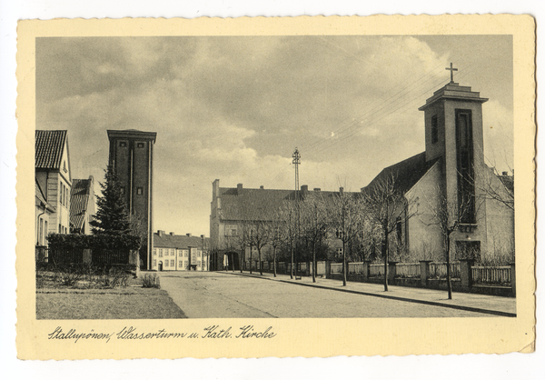 Stallupönen, Turmstraße, Wasserturm und Katholische Kirche