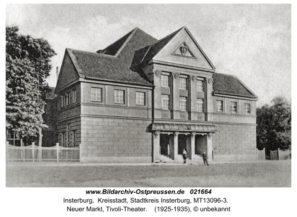Insterburg, Neuer Markt, Tivoli-Theater