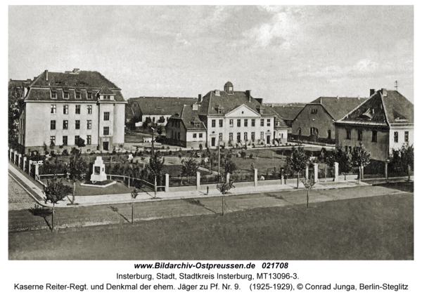 Insterburg, Kaserne Reiter-Regt. und Denkmal der ehem. Jäger zu Pf. Nr. 9