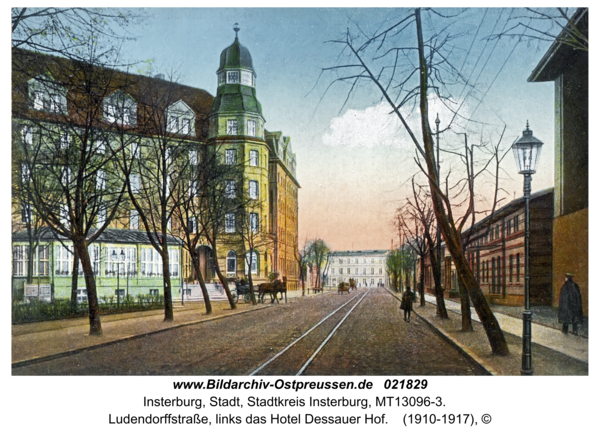 Insterburg, Ludendorffstraße, links das Hotel Dessauer Hof
