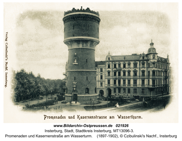 Insterburg, Promenaden und Kasernenstraße am Wasserturm