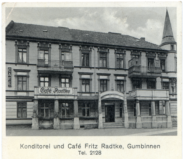 Gumbinnen, Konditorei und Cafe Fritz Radtke, Außen