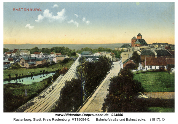 Rastenburg, Bahnhofstraße und Bahnstrecke