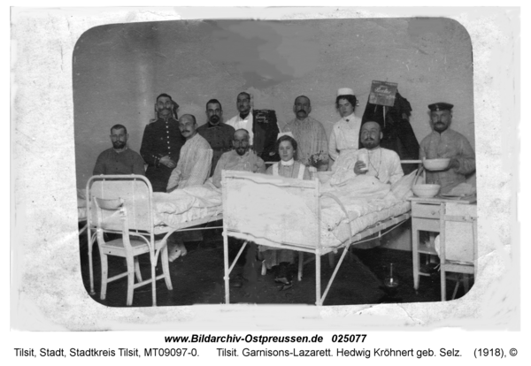 Tilsit. Garnisons-Lazarett. Hedwig Kröhnert geb. Selz