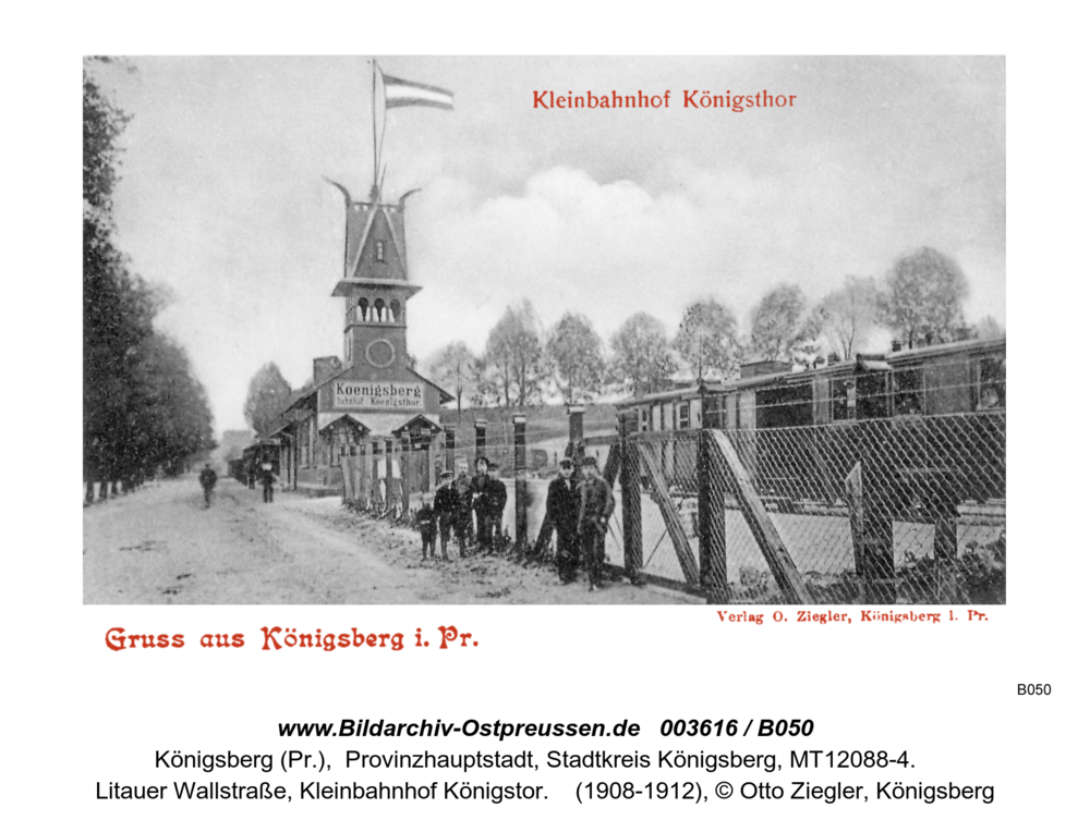 Königsberg (Pr.), Litauer Wallstraße, Kleinbahnhof Königstor