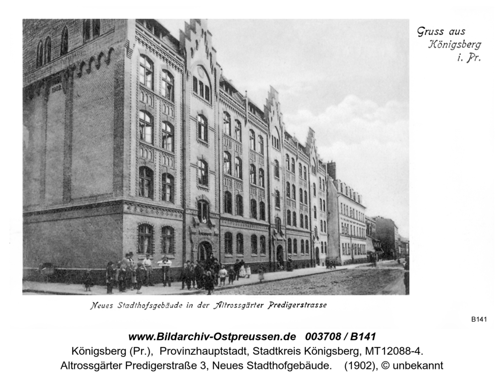 Königsberg (Pr.), Altrossgärter Predigerstraße 3, Neues Stadthofgebäude