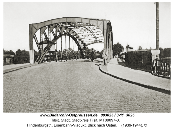 Tilsit, Hindenburgstr., Eisenbahn-Viadukt, Blick nach Osten