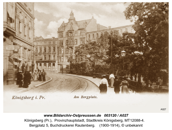 Königsberg (Pr.), Bergplatz 5, Buchdruckerei Rautenberg