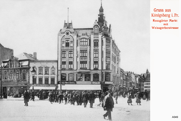 Königsberg, Roßgärter Markt, Weißgerberstraße