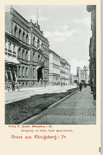 Königsberg, Königstraße mit Ostpreußischer Land-Feuer-Societät