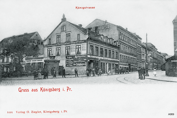 Königsberg, Königstraße, Restauration und Destilation Eduard Fischer