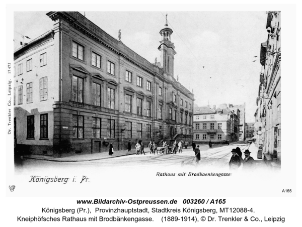 Königsberg, Kneiphöfsches Rathaus mit Brodbänkengasse