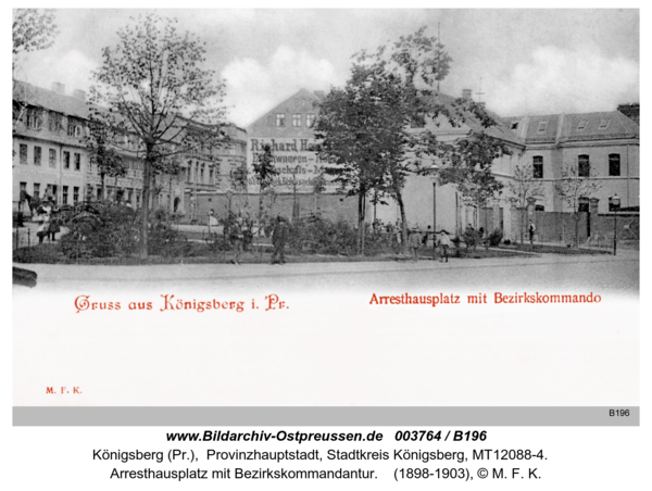 Königsberg (Pr.), Arresthausplatz mit Bezirkskommandantur