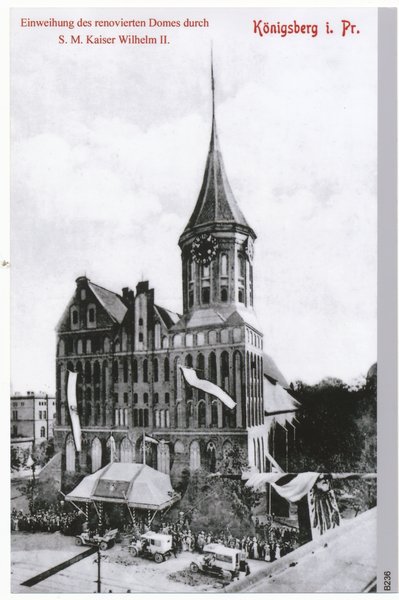 Königsberg (Pr.), Dom Einweihung nach Renovierung durch Kaiser Wilhelm II
