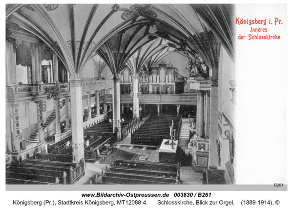 Königsberg, Schlosskirche, Blick zur Orgel