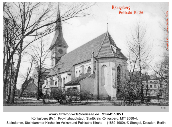 Königsberg (Pr.), Steindamm, Steindammer Kirche, im Volksmund Polnische Kirche