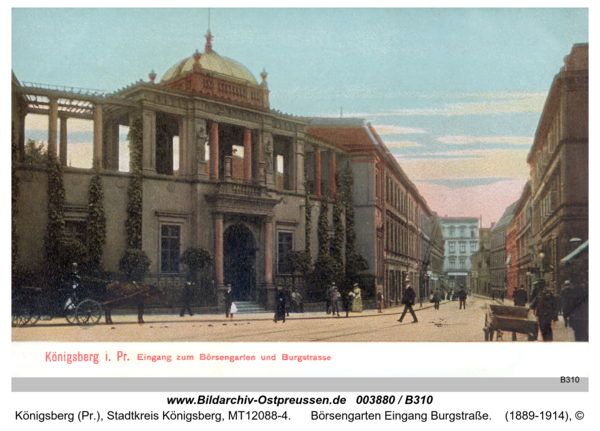 Königsberg, Börsengarten Eingang Burgstraße