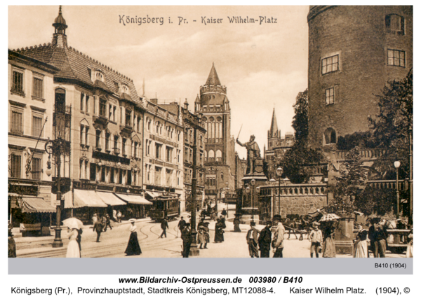 Königsberg, Kaiser Wilhelm Platz