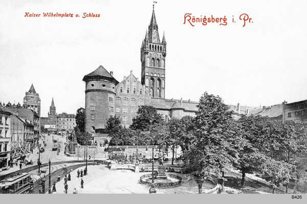 Königsberg, Schloß, Kaiser Wilhelm Platz