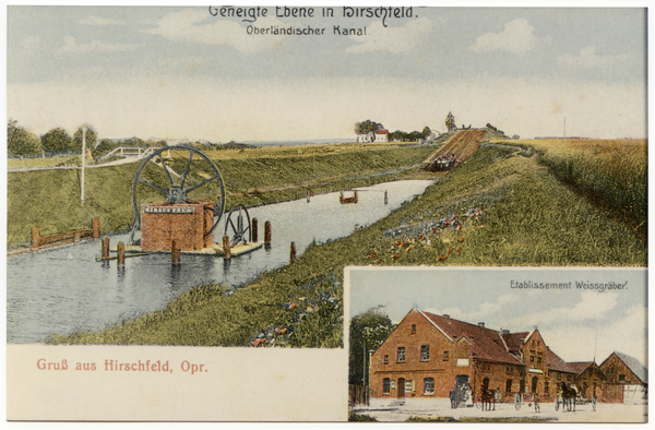 Hirschfeld Kr. Preußisch Holland, Oberländischer Kanal, Etablissement Weissgräber