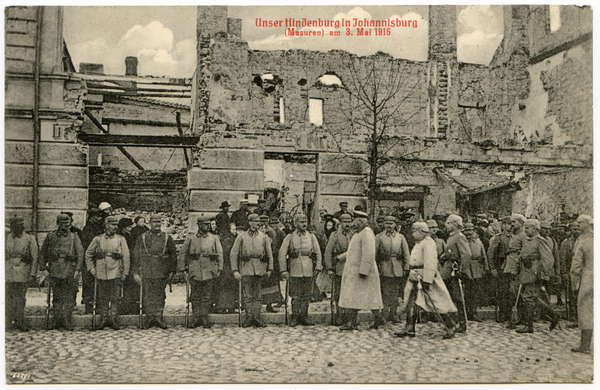 Johannisburg, Hindenburg in Johannisburg am 8. Mai 1915