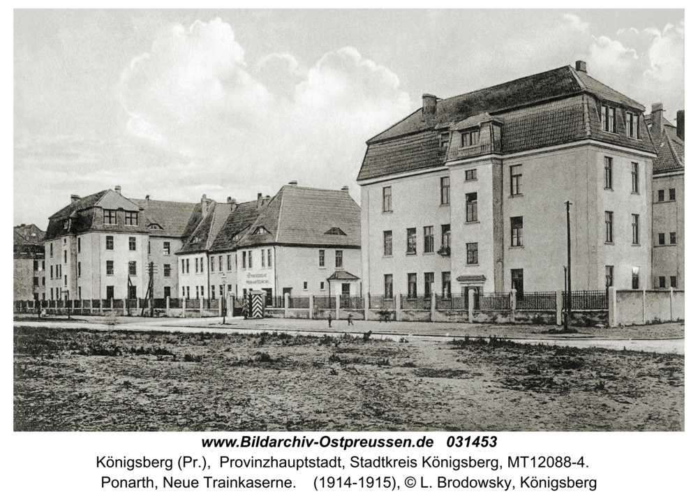 Königsberg (Pr.), Ponarth, Neue Trainkaserne